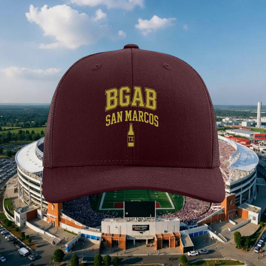 Better Grab A Beer maroon six-panel trucker hat with gold BGAB San Marcos bottle graphic and mesh back