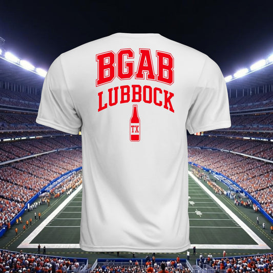 Better Grab A Beer white moisture-wicking polyester sports t-shirt with red BGAB Lubbock graphic on the back